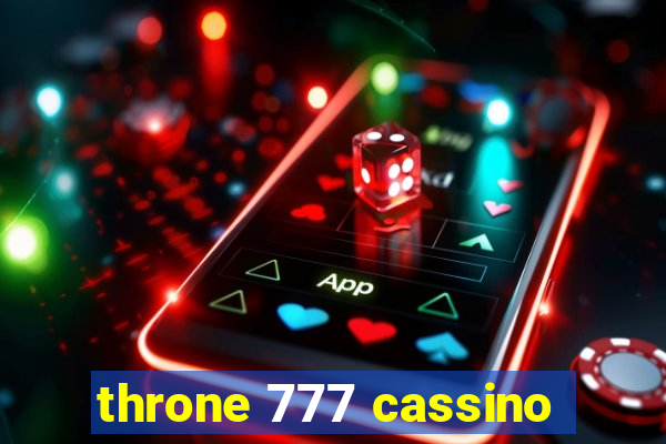 throne 777 cassino